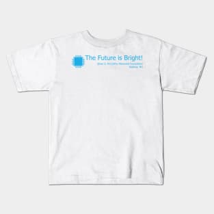 Technology - The Future is Bright! Kids T-Shirt